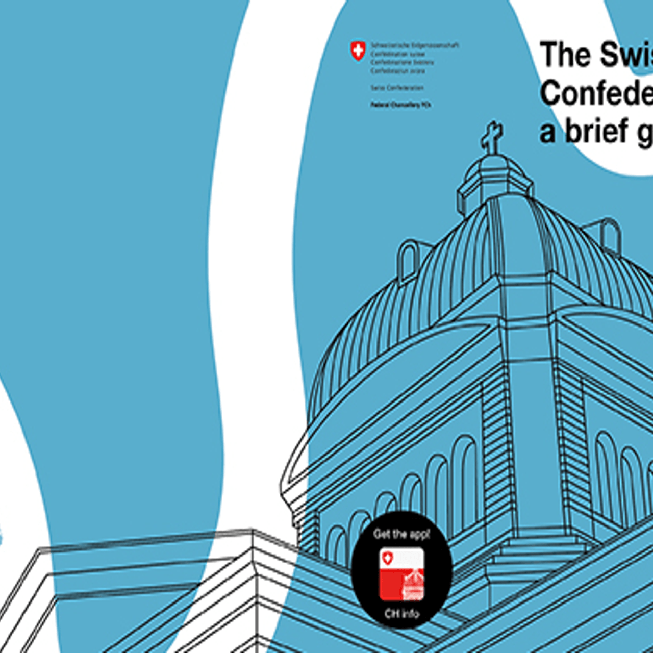 The Swiss Confederation - a brief guide 2021 (English)