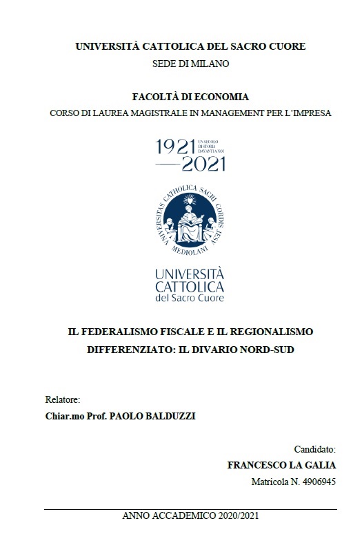 Il Federalimo Fiscale e il regionalismo differenziato: il divario nord-sud Francesco La Galia